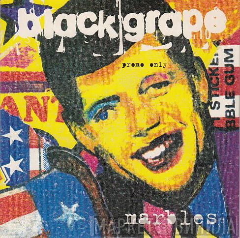 Black Grape - Marbles