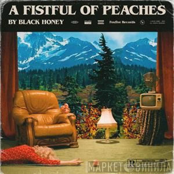 Black Honey  - A Fistful Of Peaches