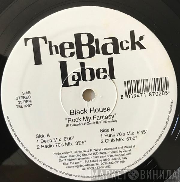 Black House - Rock My Fantasy