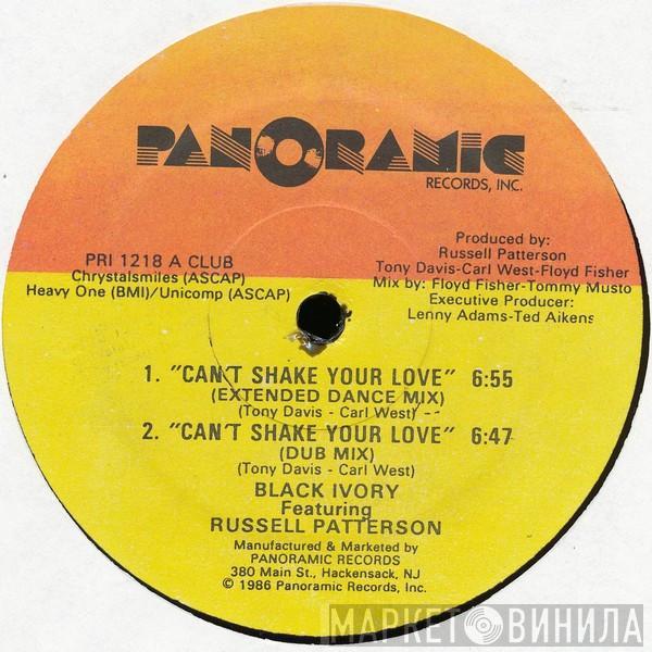 Black Ivory, Russell Patterson - Can't Shake Your Love