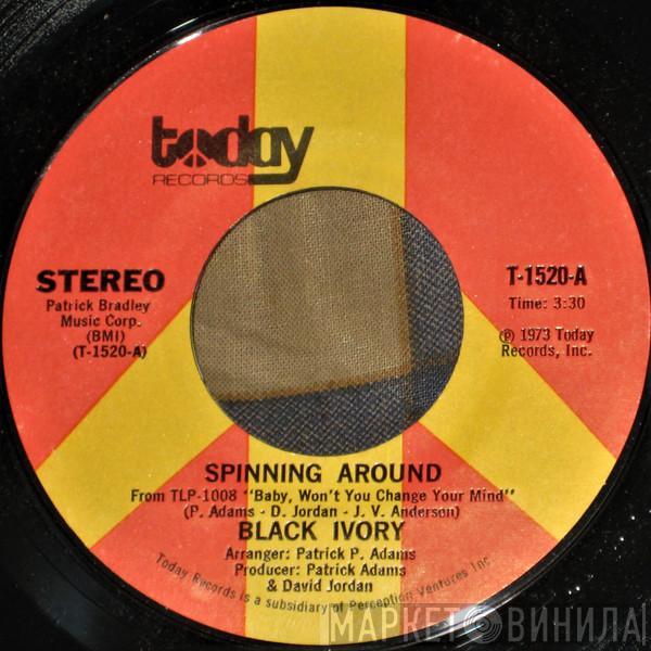 Black Ivory - Spinning Around