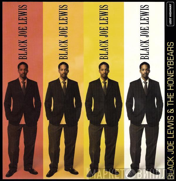 Black Joe Lewis & The Honeybears - Black Joe Lewis