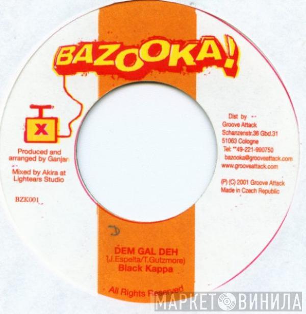 Black Kappa - Dem Gal Deh