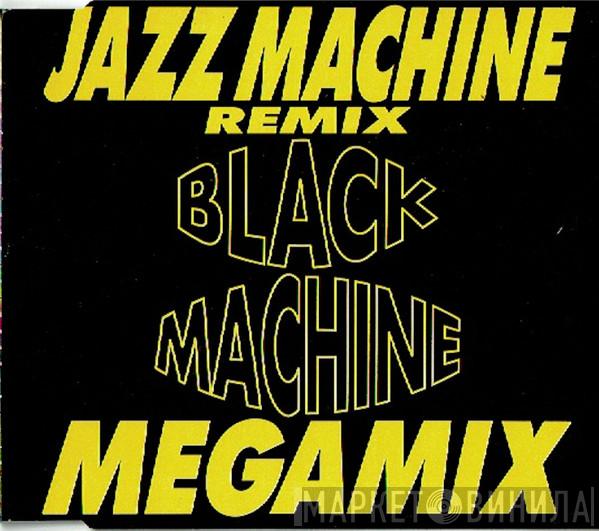  Black Machine  - Jazz Machine (Remix)
