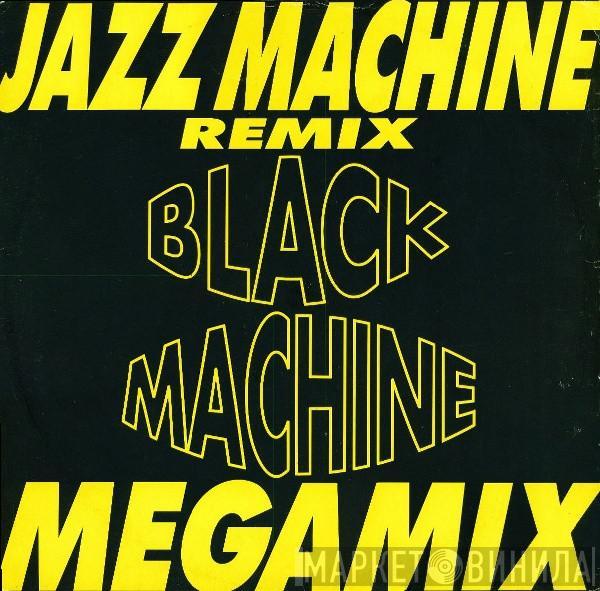  Black Machine  - Jazz Machine