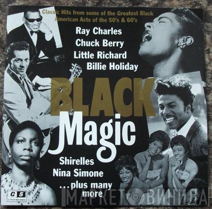  - Black Magic