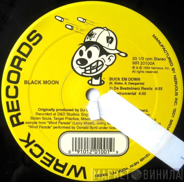 Black Moon - Buck Em Down / Murder MC's