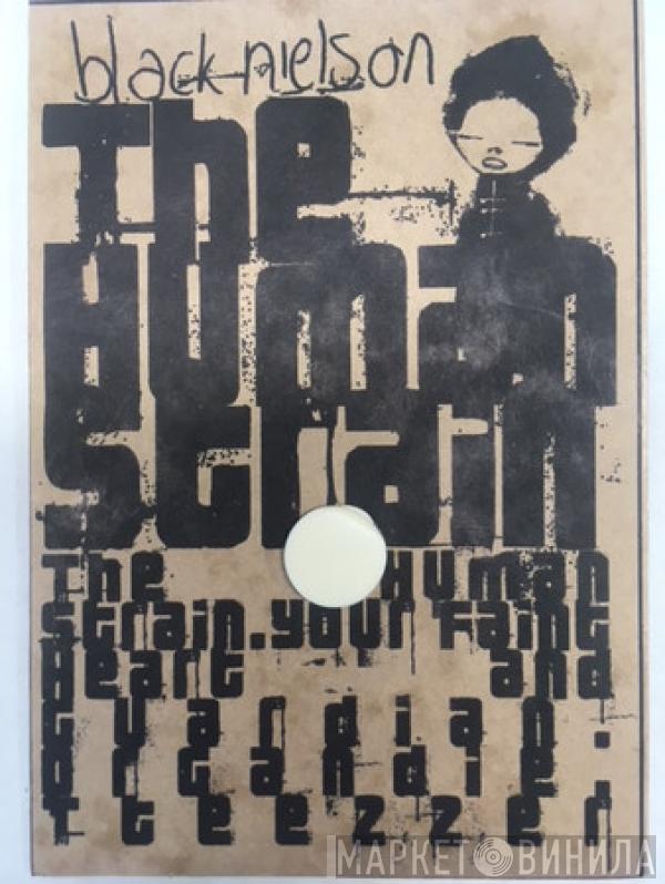 Black Nielson - The Human Strain