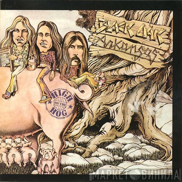  Black Oak Arkansas  - High On The Hog