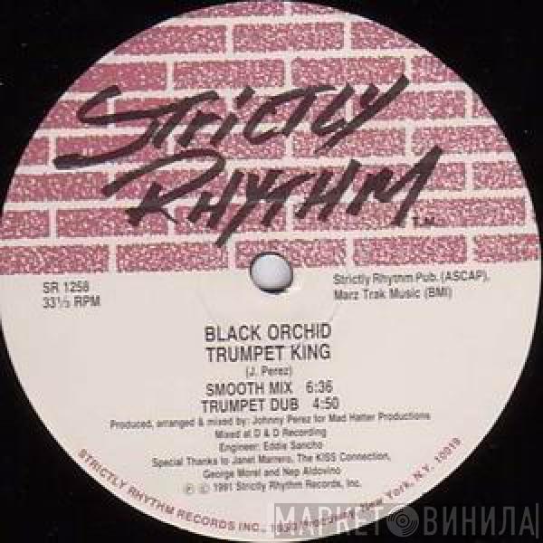 Black Orchid  - Trumpet King / Hands Up