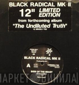 Black Radical MKII - Sign Of The Beast