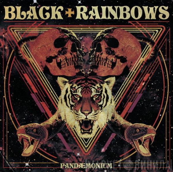 Black Rainbows - Pandaemonium