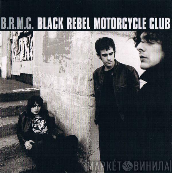  Black Rebel Motorcycle Club  - B.R.M.C.