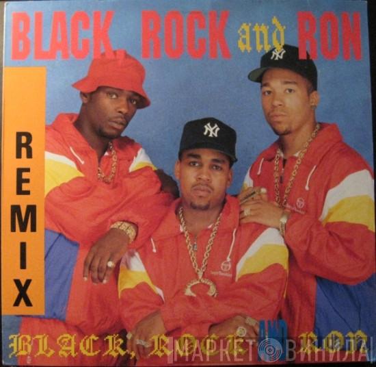  Black Rock & Ron  - Black, Rock And Ron (Remix)