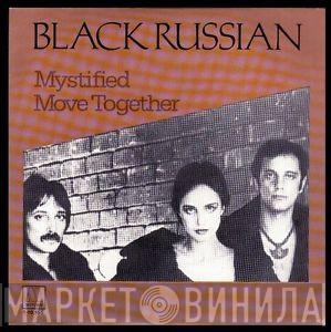 Black Russian  - Mystified