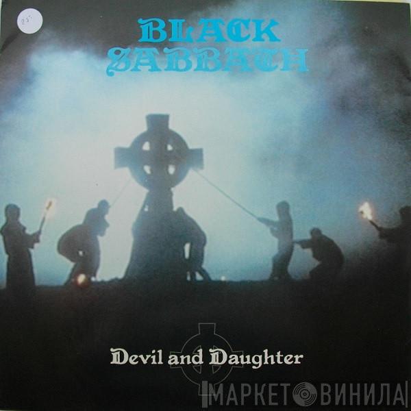 Black Sabbath - Devil And Daughter