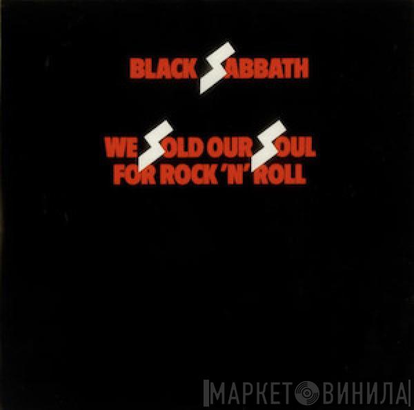 Black Sabbath - We Sold Our Soul For Rock 'N' Roll