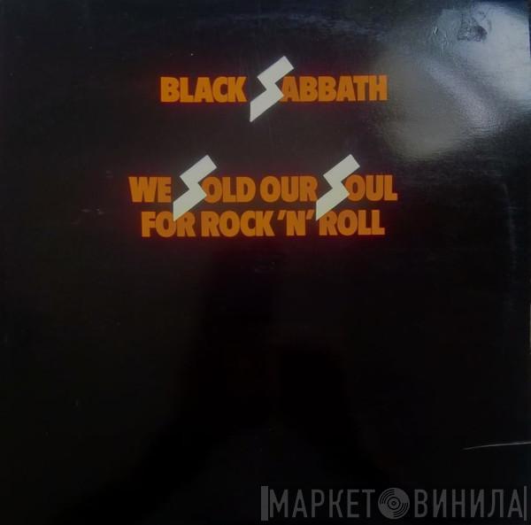 Black Sabbath - We Sold Our Soul For Rock 'N' Roll