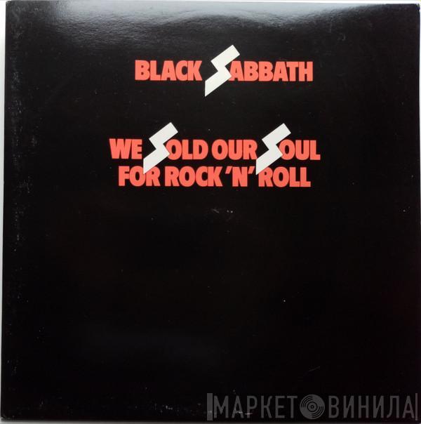 Black Sabbath - We Sold Our Soul For Rock 'N' Roll