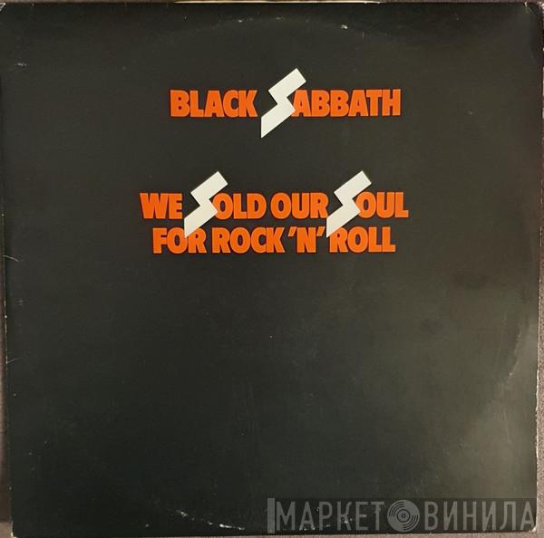 Black Sabbath - We Sold Our Soul For Rock 'N' Roll