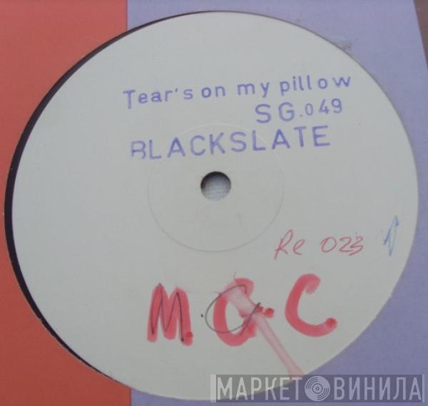 Black Slate - Tears On My Pillow