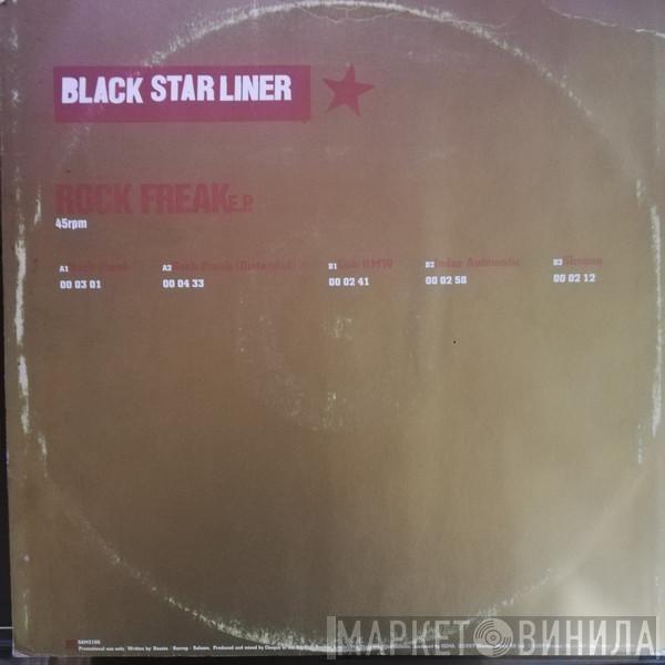 Black Star Liner - Rock Freak EP