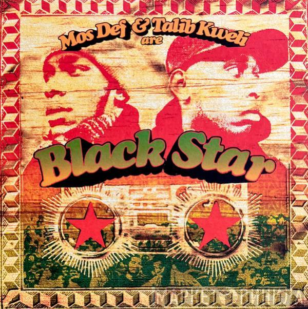 Black Star - Mos Def & Talib Kweli Are Black Star