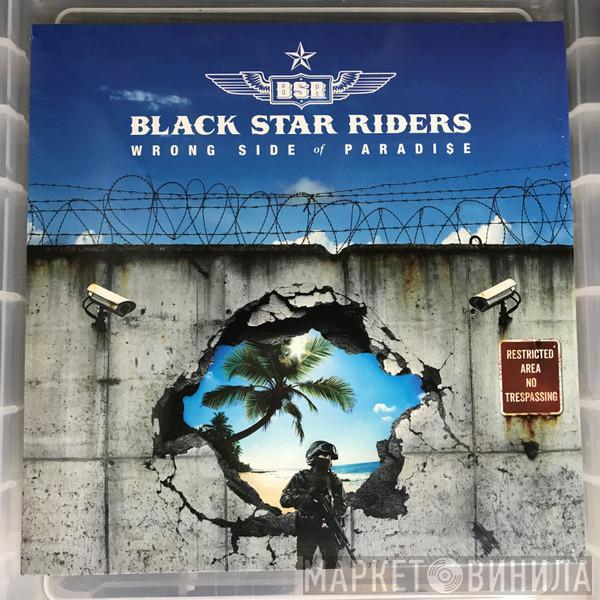 Black Star Riders - Wrong Side Of Paradise