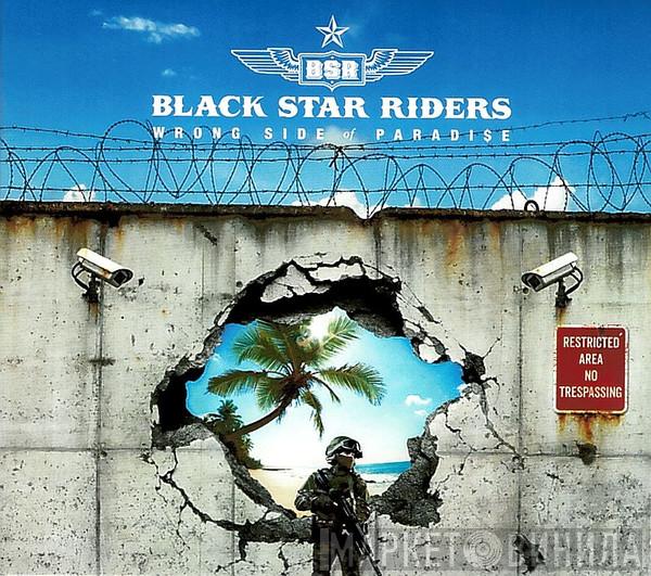 Black Star Riders - Wrong Side Of Paradise