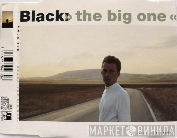  Black   - The Big One