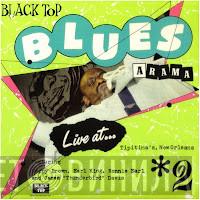  - Black Top Blues A Rama #2 Live At Tiptina's, New Orleans