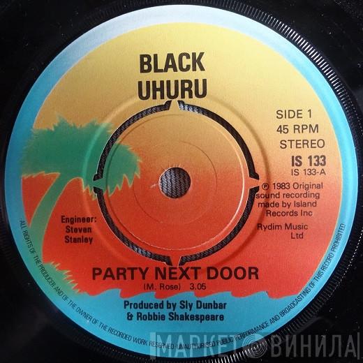 Black Uhuru - Party Next Door / Party In Session