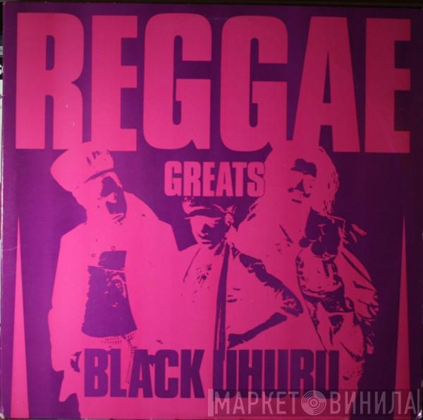  Black Uhuru  - Reggae Greats