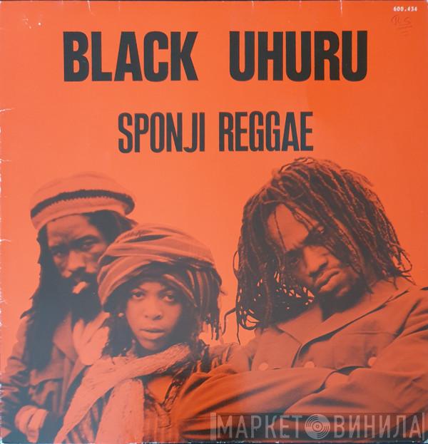  Black Uhuru  - Sponji Reggae