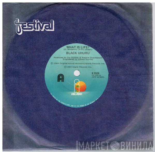  Black Uhuru  - What Is Life?