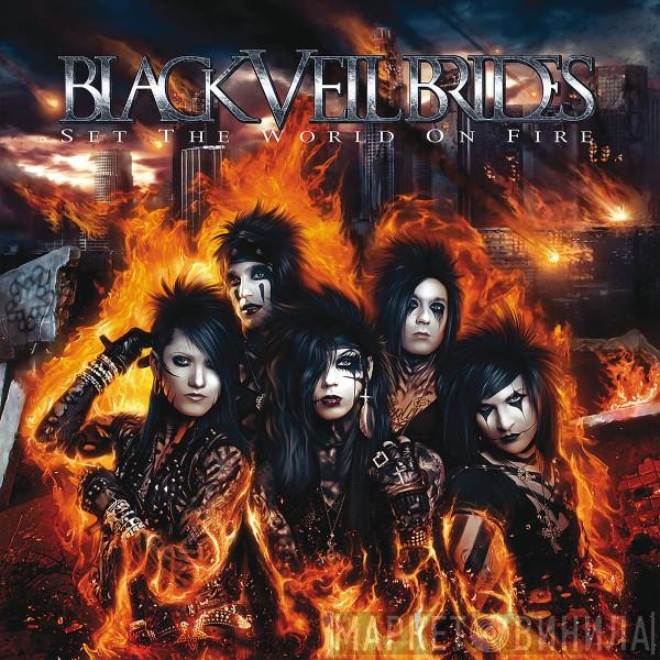 Black Veil Brides - Set The World On Fire