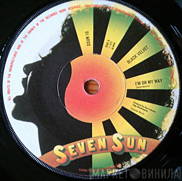 Black Velvet - I'm On My Way