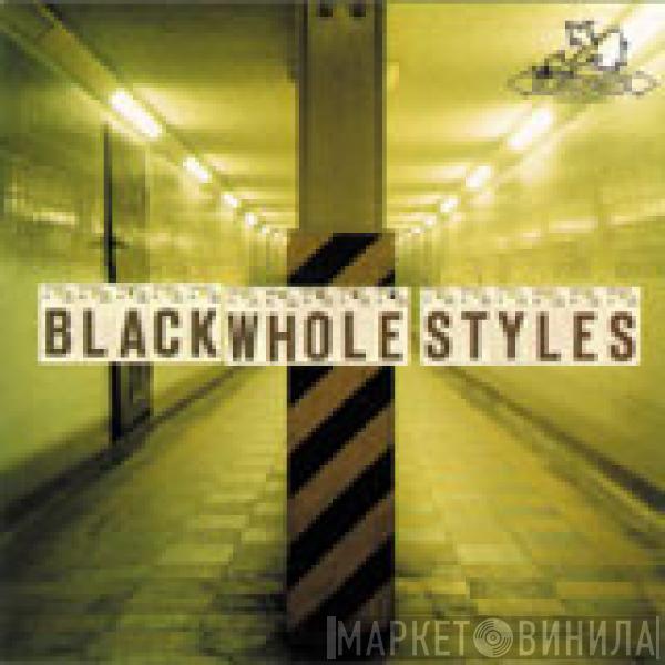  - Black Whole Styles