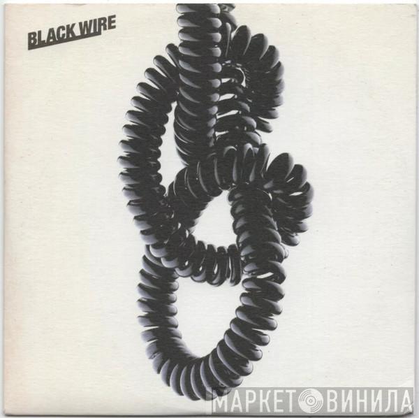 Black Wire - Smoke And Mirrors