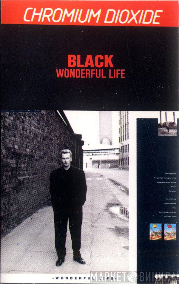  Black   - Wonderful Life