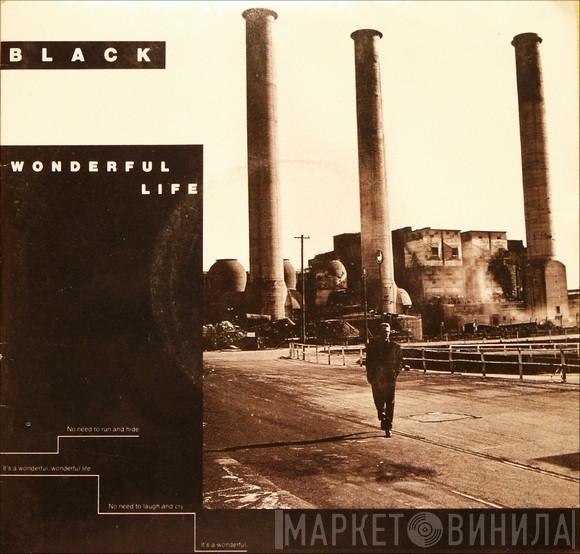  Black   - Wonderful Life