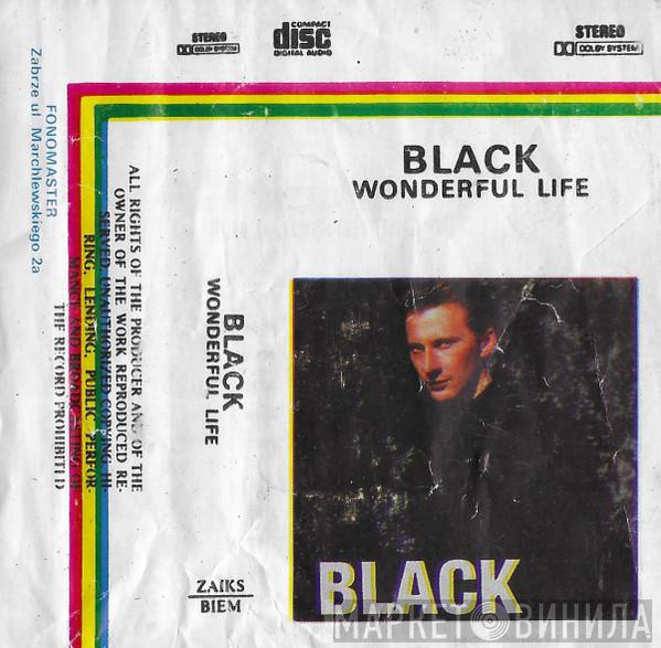  Black   - Wonderful Life
