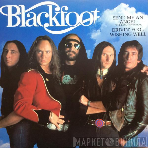 Blackfoot  - Send Me An Angel