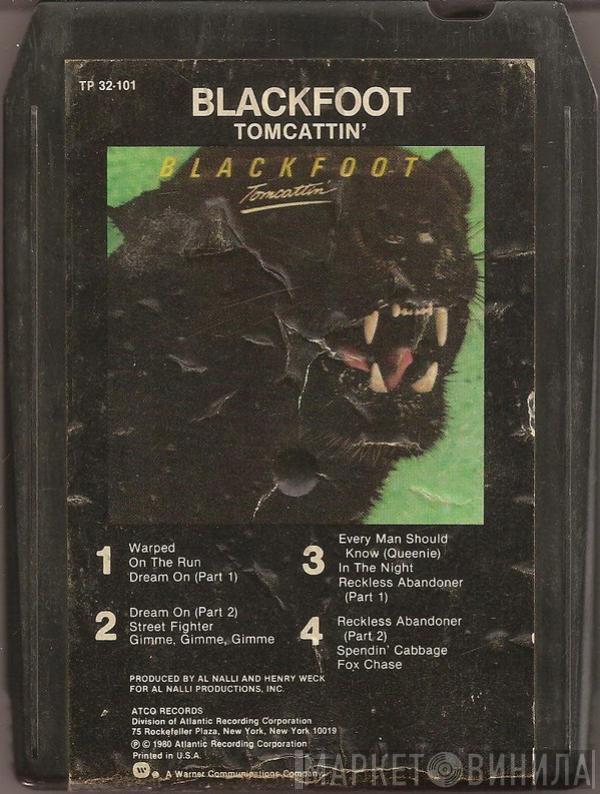  Blackfoot   - Tomcattin'