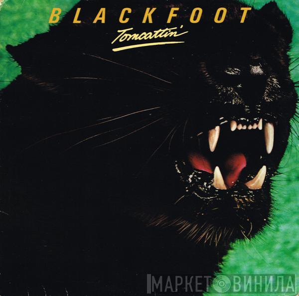  Blackfoot   - Tomcattin'
