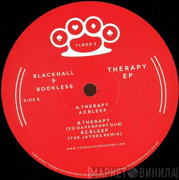 Blackhall, Bookless - Therapy EP