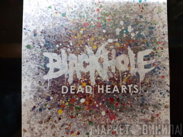 Blackhole - Dead Hearts