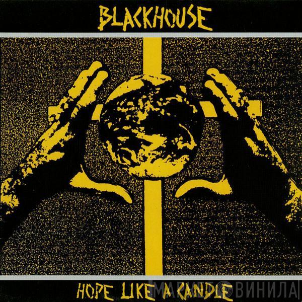 Blackhouse - Hope Like A Candle