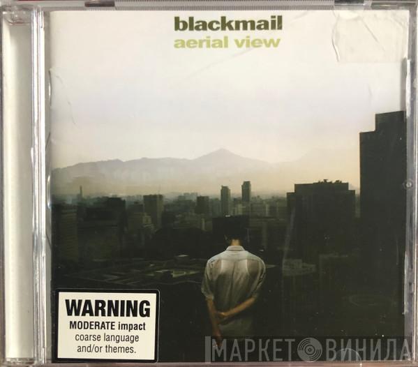  Blackmail   - Aerial View