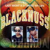  Blacknuss  - Last Night A DJ Saved My Life